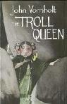 The troll queen