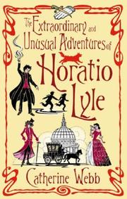Cover of: The Extraordinary and Unusual Adventures of Horatio Lyle