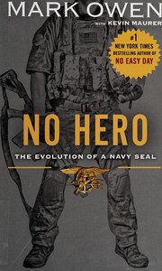 Cover of: No hero: the evolution of a Navy SEAL