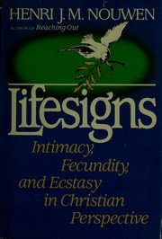 Lifesigns by Henri J. M. Nouwen