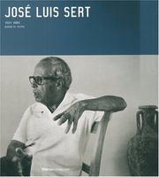 Cover of: José Luis Sert by Josep M. Rovira