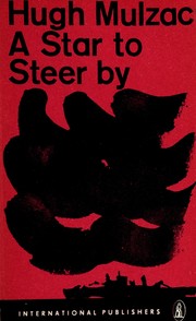 Cover of: A star to steer by; by Hugh Mulzac