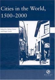 Cities in the world, 1500-2000 : papers given at the conference of the Society for Post-Medieval Archaeology, April 2002