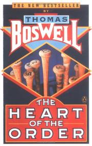 Cover of: The heart of the order by Thomas Boswell