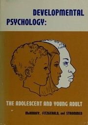 Cover of: Developmental psychology, the adolescent and young adult
