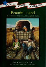 Cover of: Beautiful land: a story of the Oklahoma Land Rush