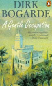Cover of: A Gentle Occupation (Penguin Fiction) by Dirk Bogarde