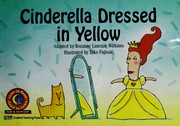 Cover of: Cinderella Dressed in Yellow by Rozanne Lanczak Williams