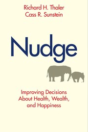 Cover of: Nudge: improving decisions about health, wealth, and happiness