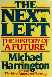 Cover of: The next left: the history of a future