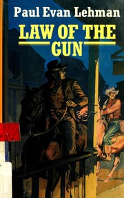 Cover of: Law of the gun