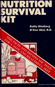 Cover of: Nutrition survival kit by Kathy Dinaburg