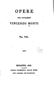 Cover of: Opere by Vincenzo Monti , Όμηρος, Francesco Cassi