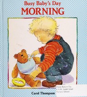 Cover of: Morning (Busy baby's day)