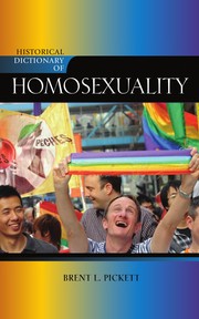 Cover of: Historical dictionary of homosexuality