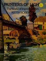 Cover of: Painters of light: the world of impressionism