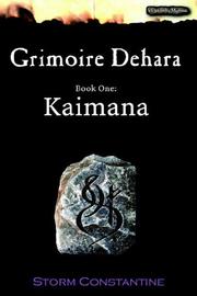 Cover of: Grimoire Dehara Book One: Kaimana (Wraeththu Mythos S.)