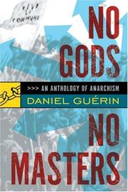 No Gods, No Masters by Daniel Guérin
