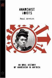 Anarchist voices : an oral history of anarchism in America