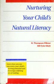 Cover of: Nurturing your child's natural literacy