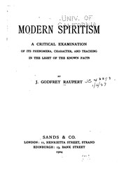 Cover of: Modern Spiritism: A Critical Examination of Its Phenomena, Character, and ...
