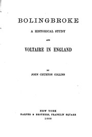Cover of: Bolingbroke: A Historical Study; and Voltaire in England