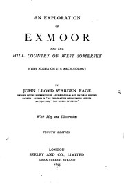 Cover of: An Exploration of Exmoor and the Hill Country of West Somerset: With Notes on Its Archaeology by John Lloyd Warden Page