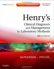 Henry's clinical diagnosis and management by laboratory methods by Richard A. McPherson