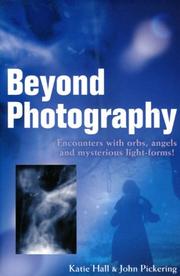 Beyond photography : encounters with orbs, angels and mysterious light-forms!