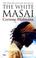 Cover of: White Masai