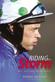 Riding the storm : my autobiography