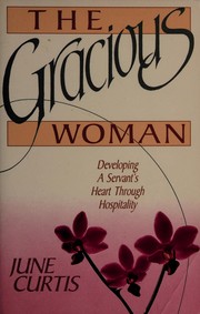 Cover of: The gracious woman