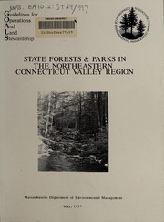 Cover of: State forests & parks in the Northeastern Connecticut valley region by Massachusetts. Dept. of Environmental Management