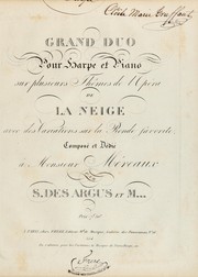 Cover of: Grand duo pour harpe et piano, sur plusieurs thêmes de l'opéra de La neige: avec des variations sur la ronde favorite