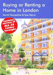 Buying or renting a home in London : a survival handbook