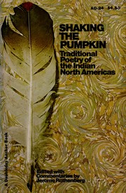 Cover of: Shaking the pumpkin: traditional poetry of the Indian North Americas.