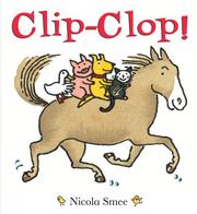 Clip-Clop by Nicola Smee