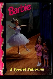 Cover of: Barbie: A Special Ballerina (Barbie and Friends Book Club)