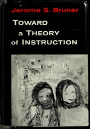 Cover of: Toward a theory of instruction