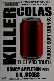 Cover of: Killer colas: the hard truth about soft drinks