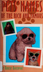 Cover of: Pets' names of the rich and famous