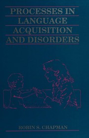 Cover of: Processes in language acquisition and disorders