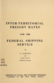 Inter-territorial freight rates and the Federal Shipping Service by Burton Seeley Keirstead