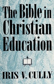 Cover of: The Bible in Christian education