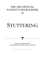 Cover of: The 2002 official patient's sourcebook on stuttering