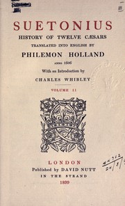 Cover of: History of Twelve Caesars: Translated into English by Philemon Holland, Anno 1606.  With an Introduction by Charles Whibley