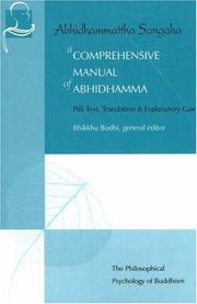 Cover of: A comprehensive manual of Abhidhamma: the Abhidhammattha sangaha of Ācariya Anuruddha