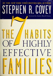 Cover of: The 7 habits of highly effective families