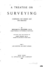 Cover of: A treatise on surveying: comprising the theory and the practice