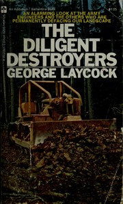 Cover of: The diligent destroyers.